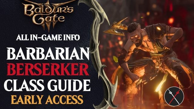 Baldur’s Gate 3 Berserker Barbarian Build Guide