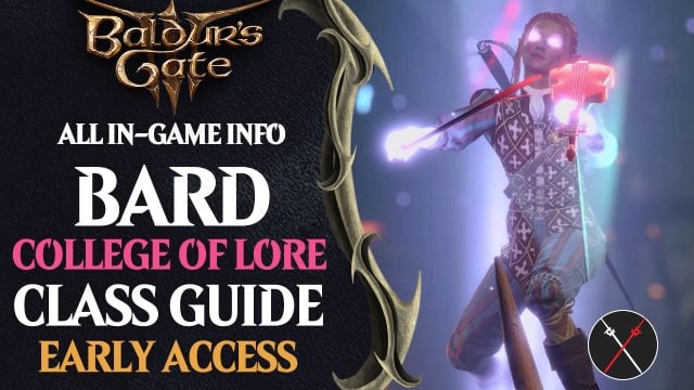 Baldur’s Gate 3 College of Lore Bard Build Guide