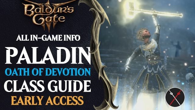 Baldur’s Gate 3 Oath of Devotion Paladin Build Guide