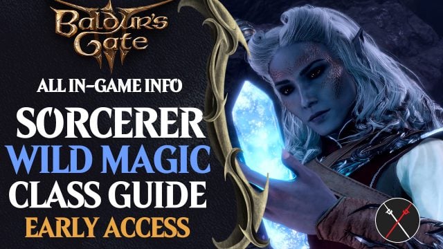 Baldur’s Gate 3 Wild Magic Sorcerer Build Guide