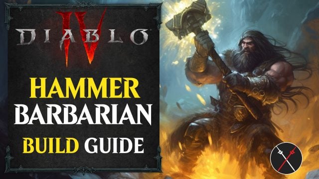 Diablo 4 Hammer Barbarian Build Guide
